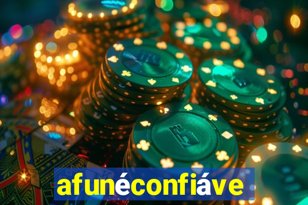 afunéconfiável